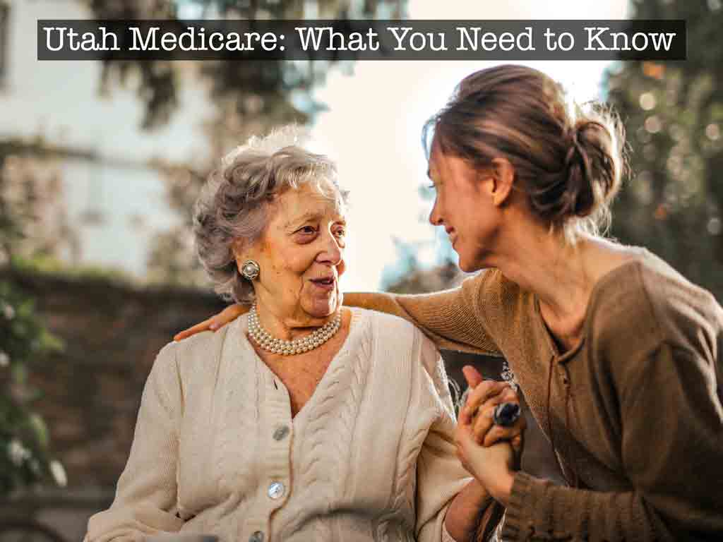Utah Medicare what you need to know