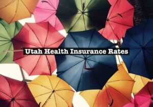 Utah Health Insurance Rates